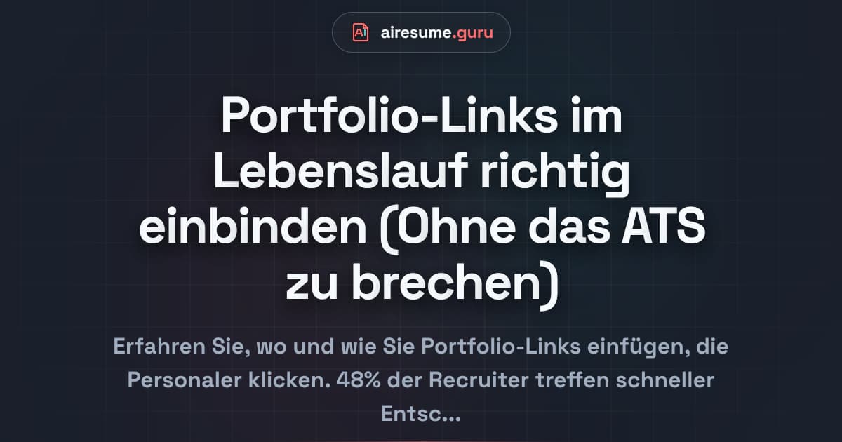 Portfolio-Links im Lebenslauf richtig einbinden (Ohne das ATS zu brechen)