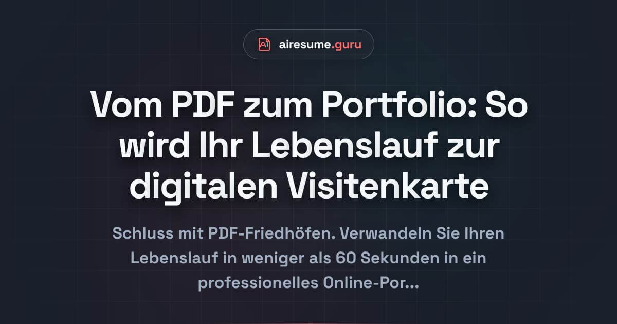 Vom PDF zum Portfolio: So wird Ihr Lebenslauf zur digitalen Visitenkarte