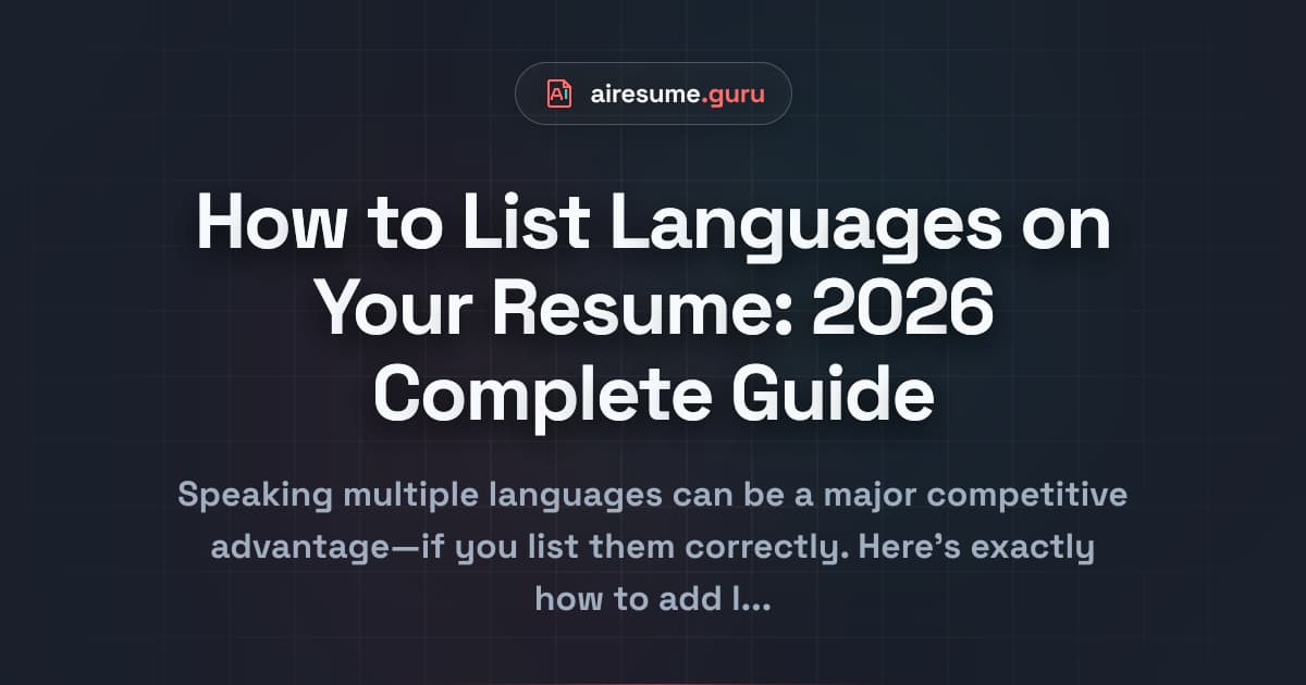 How to List Languages on Your Resume: 2026 Complete Guide