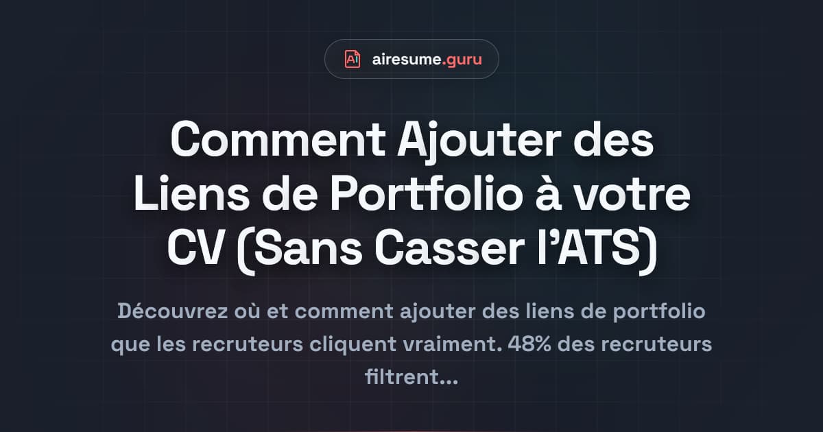 Comment Ajouter des Liens de Portfolio à votre CV (Sans Casser l'ATS)