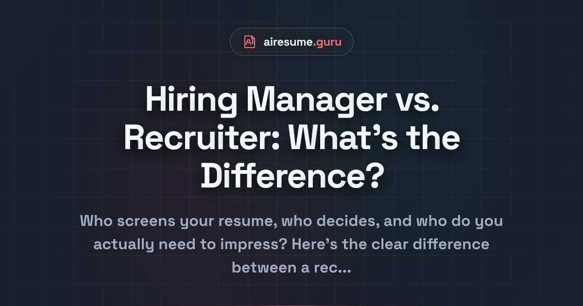 Hiring Manager vs. Recruiter: What's the Difference?