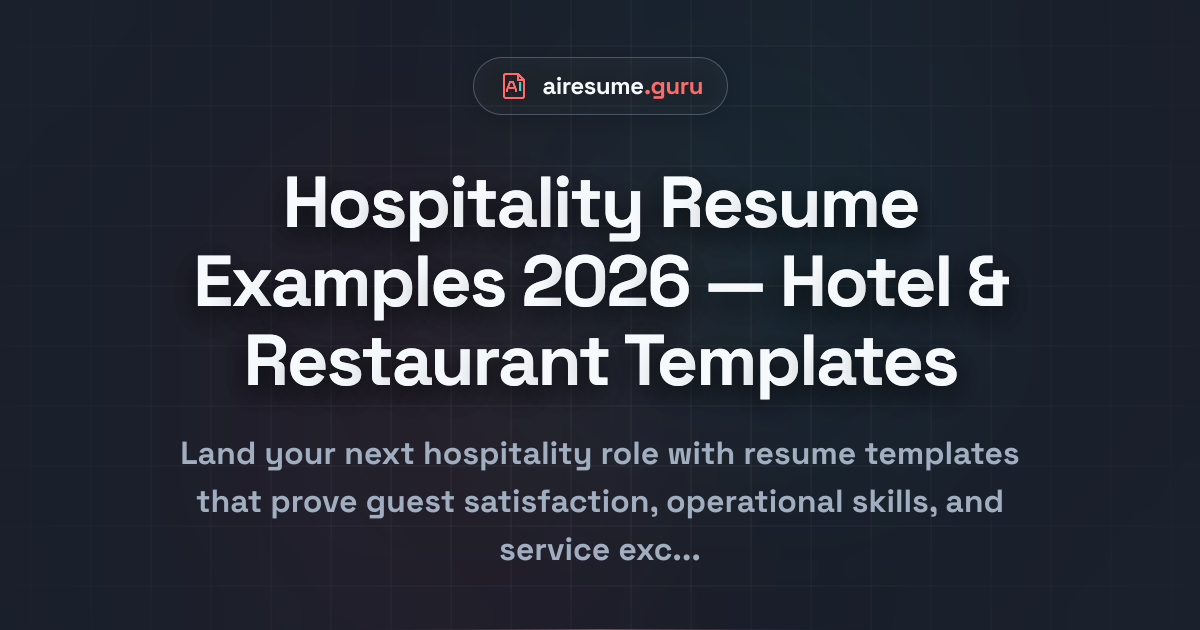 Hospitality Bio Examples Hospitality Resume Examples for 2026 | AI ResumeGuru