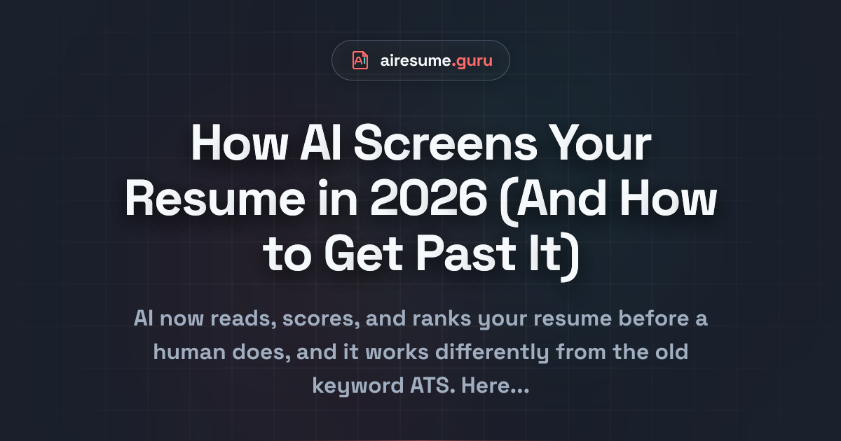 How AI Screens Your Resume in 2026 (And How to Get Past It)