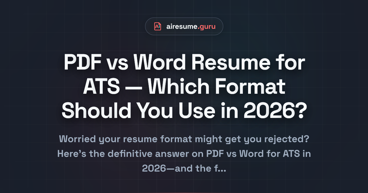 PDF vs Word Resume: Which Format to Use | AI ResumeGuru