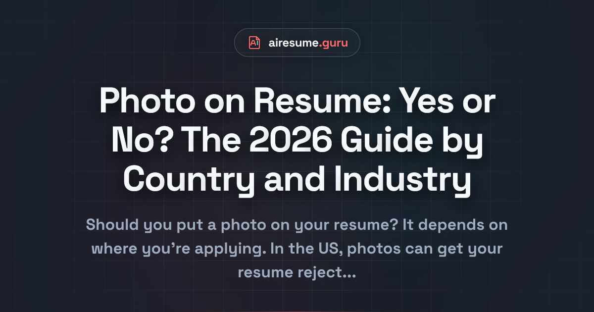 Photo on Resume: Yes or No? The 2026 Guide by Country and Industry