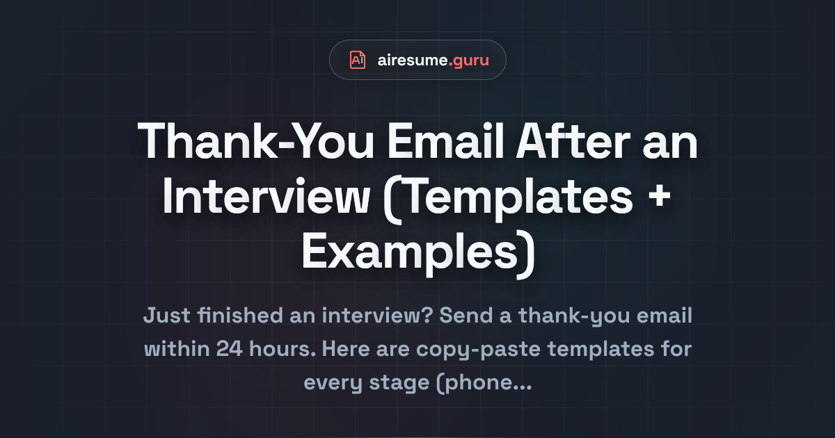 Thank-You Email After an Interview (Templates + Examples)