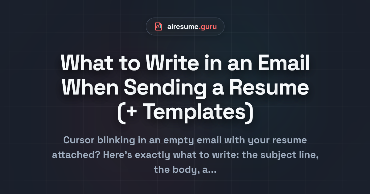 What to Write in an Email When Sending a Resume (+ Templates)