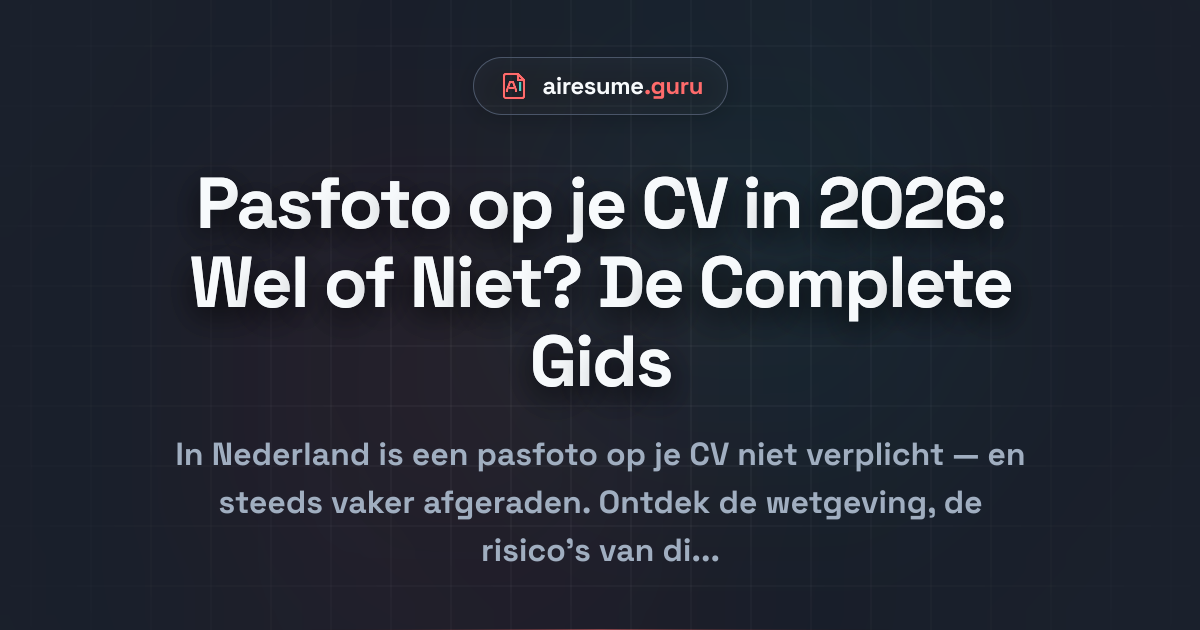 Pasfoto op je CV in 2026: Wel of Niet? De Complete Gids