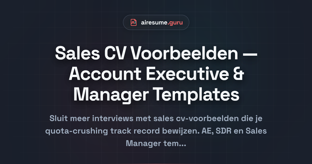 Sales CV Voorbeelden — Account Executive & Manager Templates