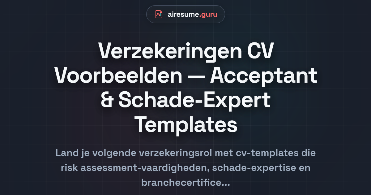 Verzekeringen CV Voorbeelden — Acceptant & Schade-Expert Templates