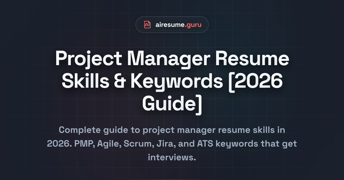 Project Manager Resume Skills & Keywords [2026 Guide]